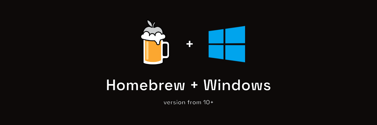 Homebrew and Windows. Created by Amary Filo